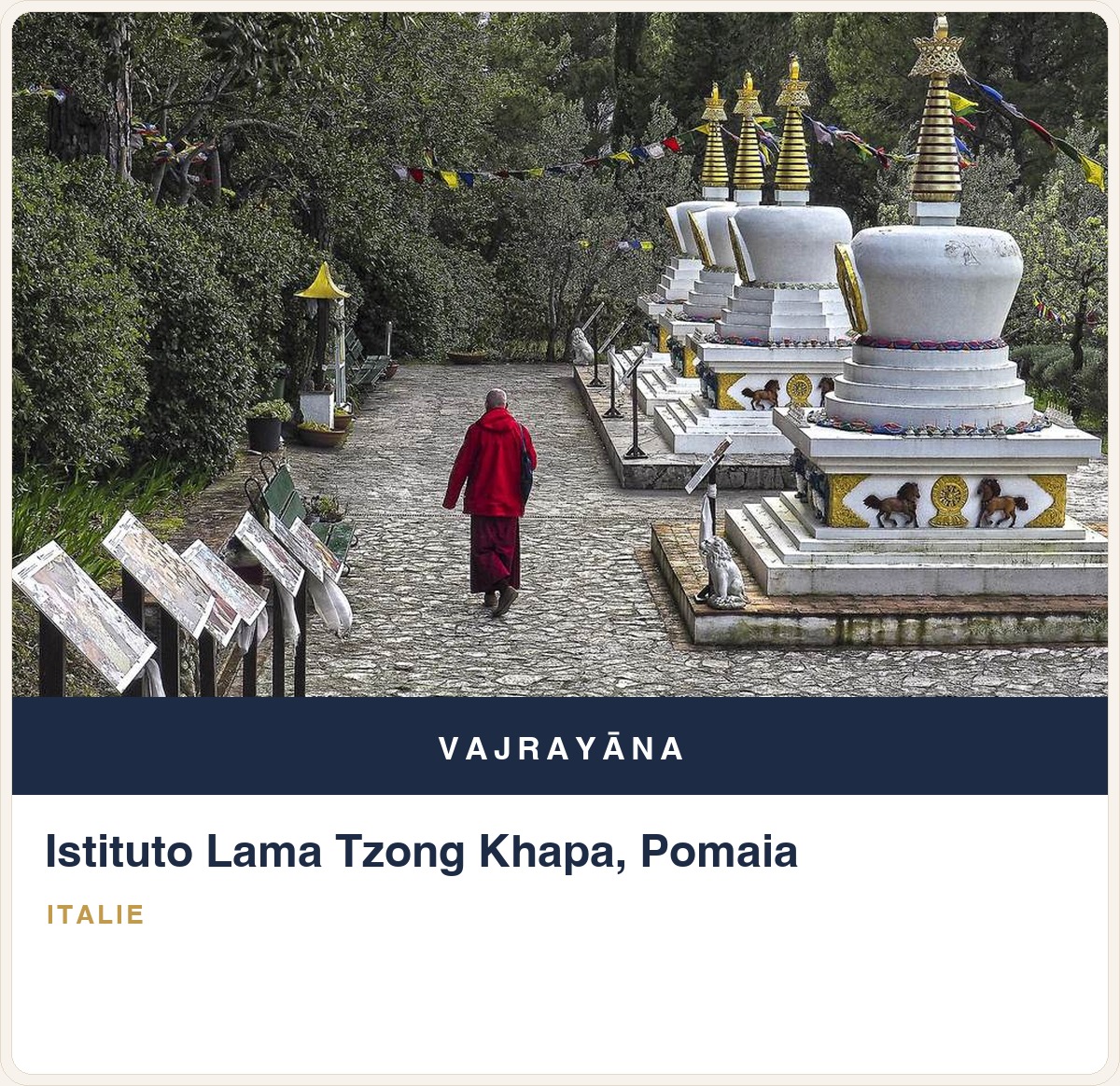 Istituto Lama Tzong Khapa, Pomaia